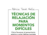 Técnicas de Relajación para Momentos Difíciles Técnicas de Relajación para Momentos Difíciles