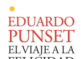 El Viaje a la Felicidad, de Eduardo Punset El Viaje a la Felicidad, de Eduardo Punset