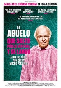 Película Recomendada: El Abuelo que Saltó por la Ventana y Se Largó