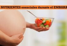 NUTRIENTES esenciales durante el EMBARAZO y Alimentos donde Encontrarlos NUTRIENTES esenciales durante el EMBARAZO